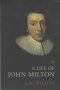 A Life of John Milton