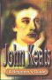 Keats: a Beginner's Guide (A Beginner's Guide Key Figures Series)